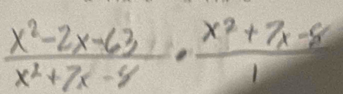  (x^2-2x-63)/x^2+7x-8 ·  (x^2+7x-8)/1 