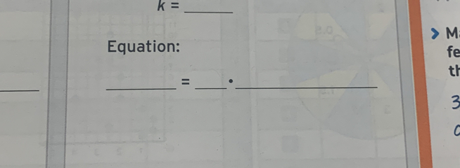 k=
M
Equation: 
fe 
th 
_ 
_= _._ 
3 
C