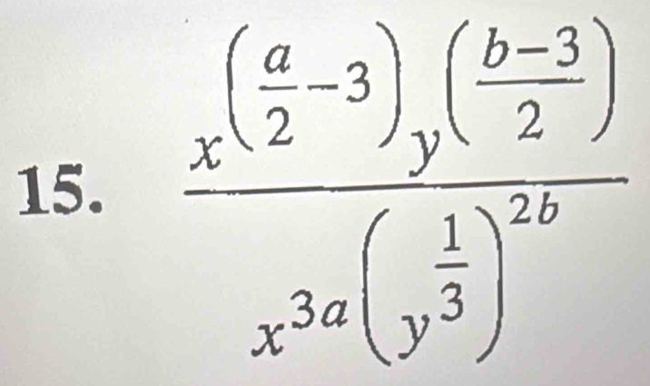 frac x( a/2 -3),( (b-3)/2 )x^(3a)( 1/3 )^2b