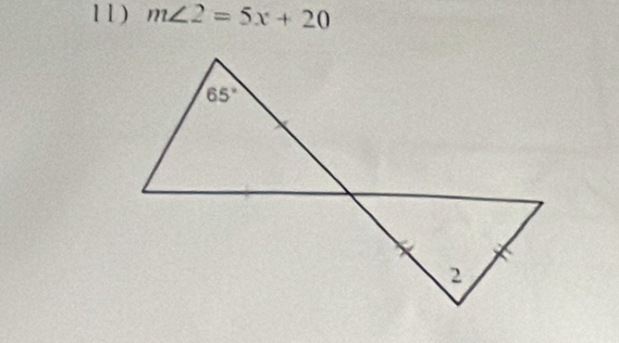 1 1 ) m∠ 2=5x+20