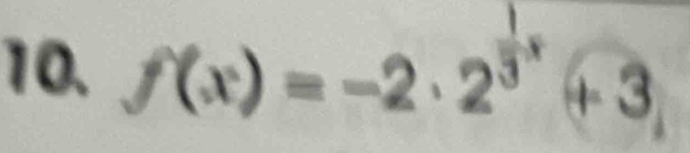 f(x)=-2· 2^(3x)+3