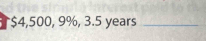 $4,500, 9%, 3.5 years _