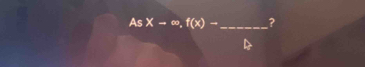 As Xto ∈fty ,f(x)- _?