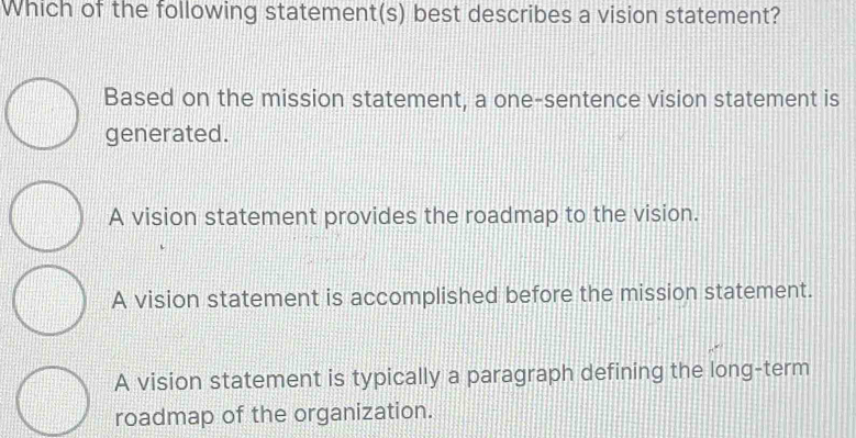 Solved: Which of the following statement(s) best describes a vision ...