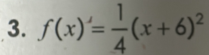 f(x)'= 1/4 (x+6)^2