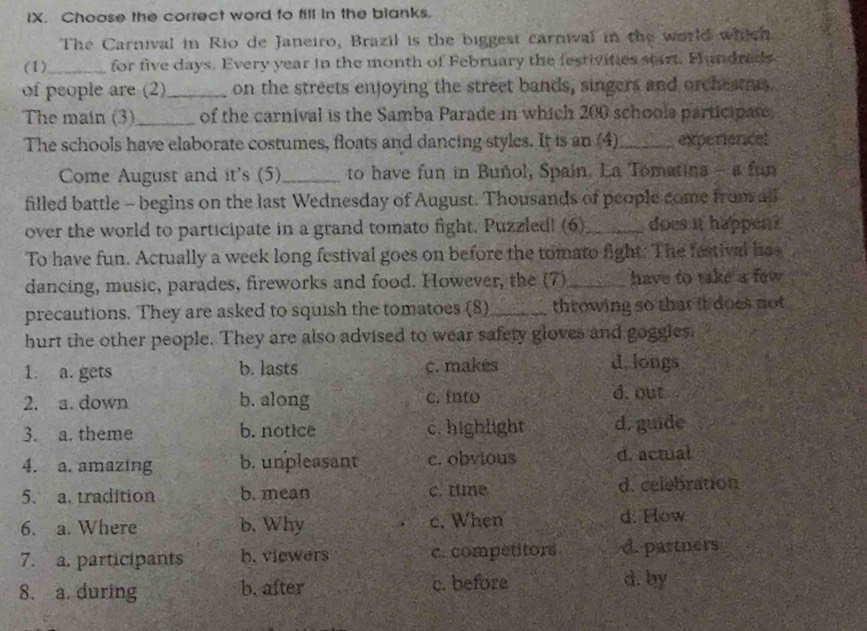 Giải quyết:Choose the correct word fo fill in the blanks. The Carnival ...