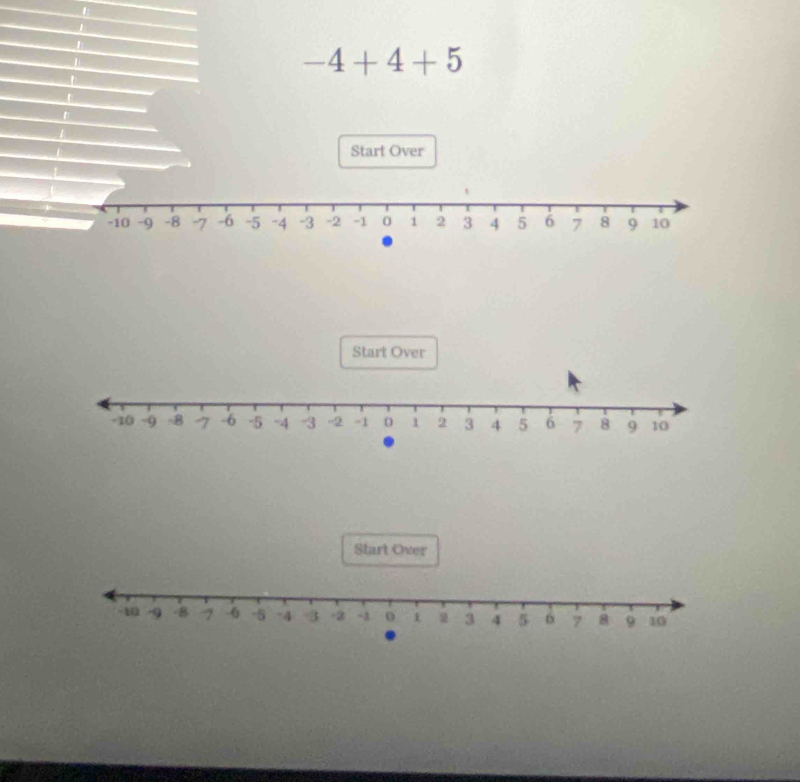 1 
1
-4+4+5
r 
Start Over 
Start Over 
Start Over