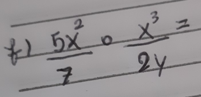  5x^2/7 circ  x^3/2y =