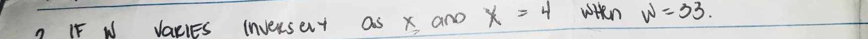 IF N VaRIES InveRsert as x and x=4 wihen w=33.