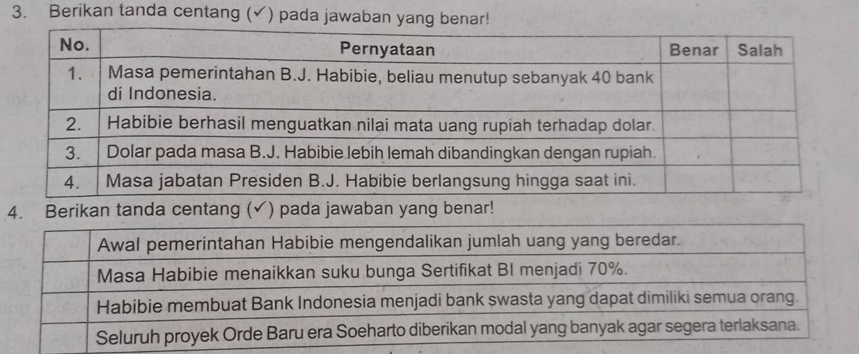 Berikan tanda centang (✓) pada jawaban yang benar! 
4. Berikan tanda centang (✓) pada jawab