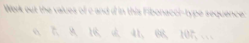 Work out the values of c and ona ci-type sequenc

16, 66 o 7