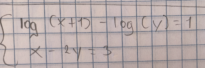 beginarrayl log (x+1)-log (y)=1 x-2y=3endarray.