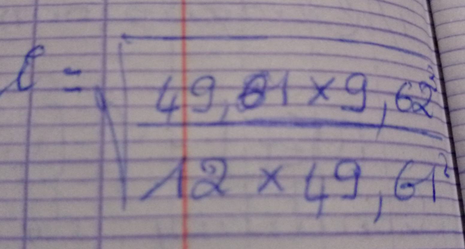 delta =sqrt(frac 49,61* 9,62)12* 49,61