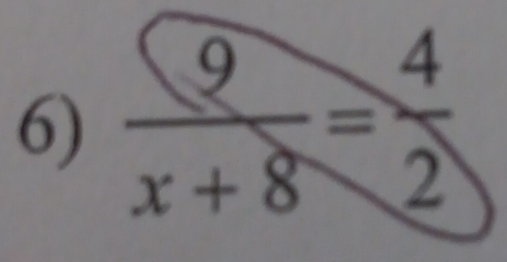 frac  9x+8= 4/2 