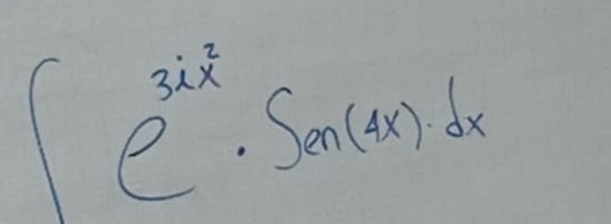 ∈t e^(3x^2)· Sen(4x)· dx