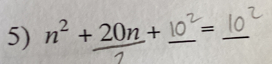 n^2+20n+ _  || _