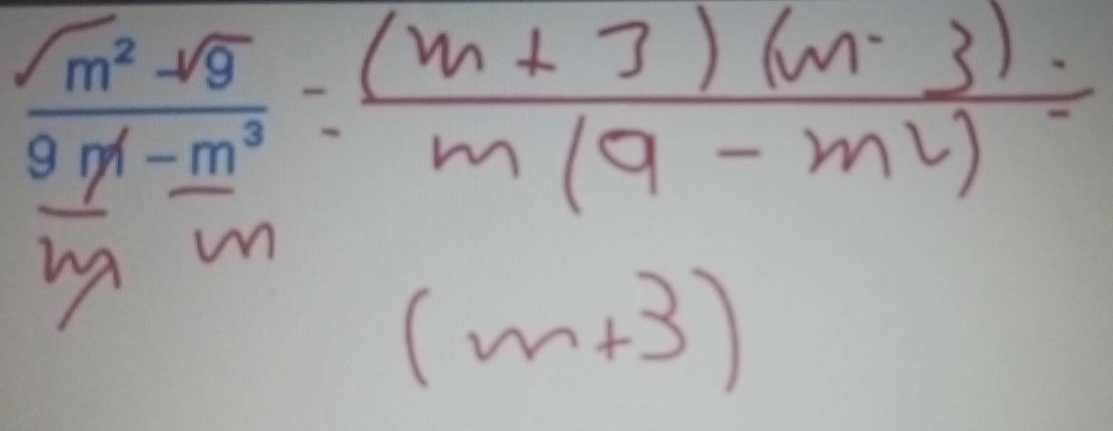 frac sqrt(m^2)· sqrt(8)= (m/M m= ((m+3)(m· 3))/m(9-mv) =
w
(m+3)