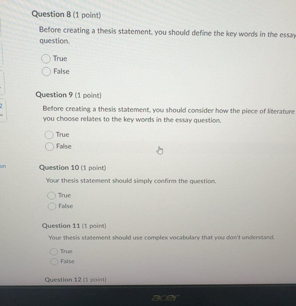 Solved: Before creating a thesis statement, you should define the key ...