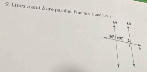 Lines a and b are parallel. Find m<1</tex> and m<2.
