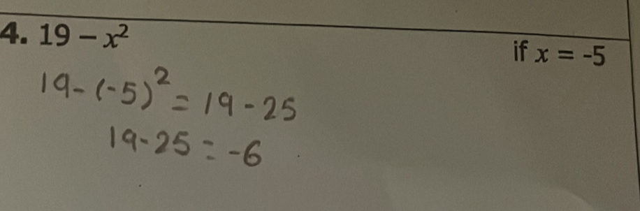 19-x^2 if x=-5