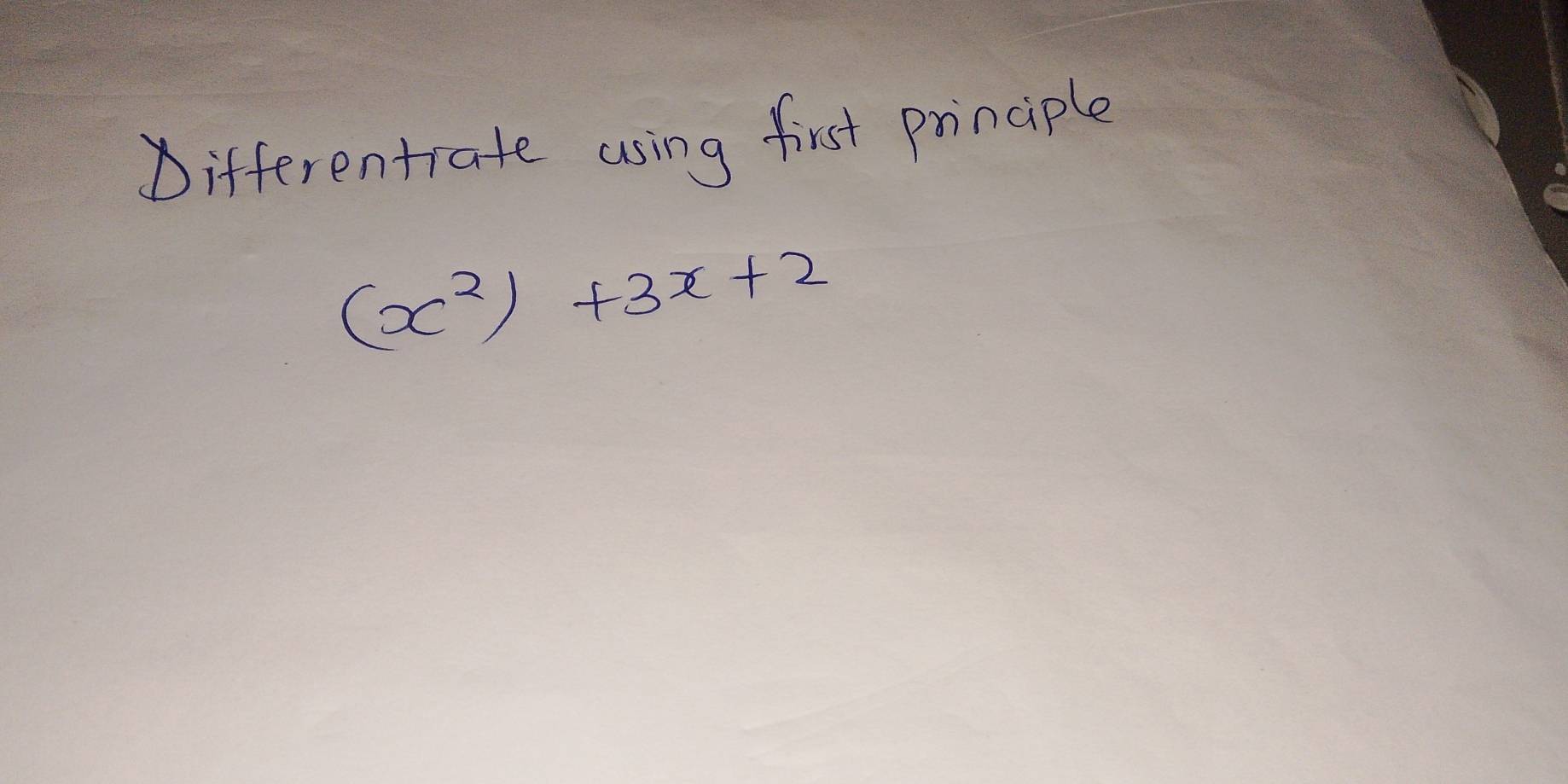 Differentrate using first principle
(x^2)+3x+2