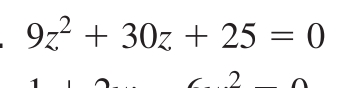 9z^2+30z+25=0
2