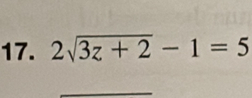 2sqrt(3z+2)-1=5