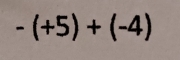 -(+5)+(-4)