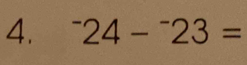 ^-24-^-23=