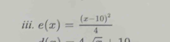 e(x)=frac (x-10)^24