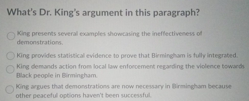 Solved: What's Dr. King's argument in this paragraph? King presents ...