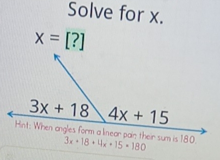 Solve for x.
x=[?]
3x· 18+4x· 15=180