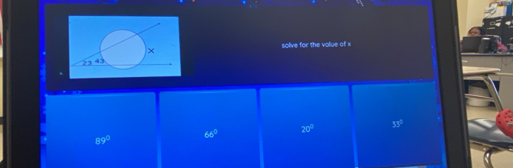 solve for the value of x
33°
66°
20°
89°