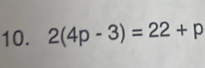 2(4p-3)=22+p