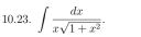 ∈t  dx/xsqrt(1+x^2) .