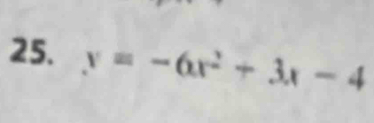 y=-6x^2+3x-4