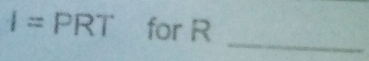 I= ^circ RT for R
_