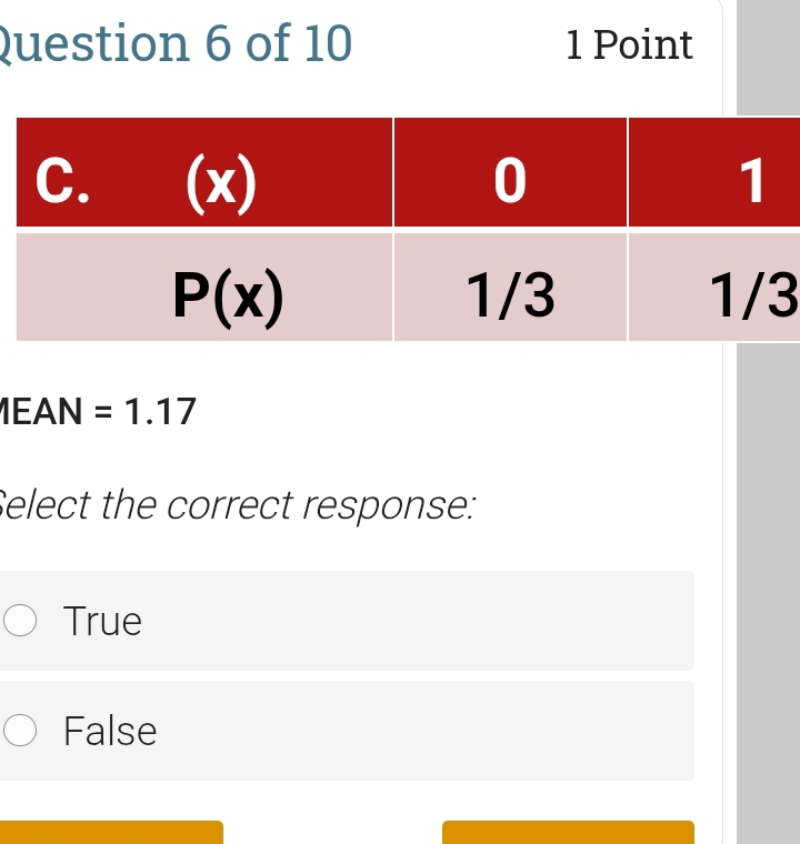 1EAN =1.17
Select the correct response:
True
False