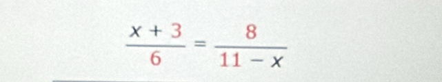  (x+3)/6 = 8/11-x 