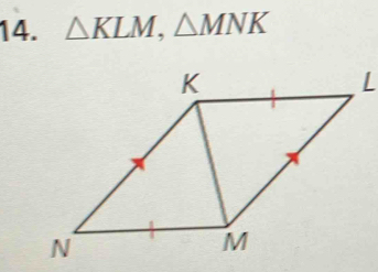 △ KLM, △ MNK
L