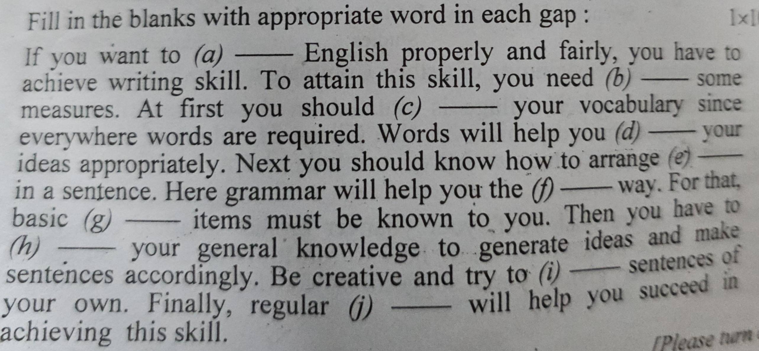Solved: Fill in the blanks with appropriate word in each gap : 1* 1 If you  want to (a) -_ English [Others]