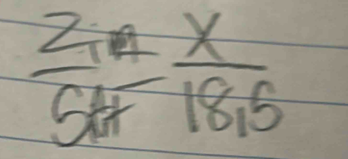 frac 2* 54= x/18.5 