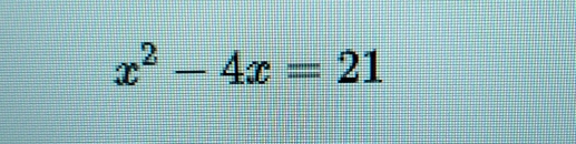 x^2-4x=21