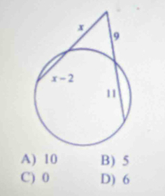 A) 10 B) 5
C) 0 D) 6