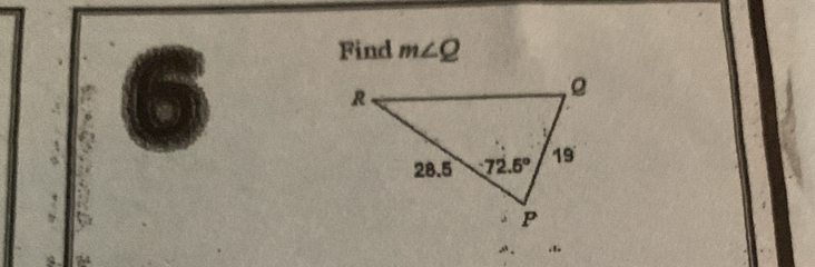 Find m∠ Q
6