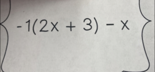 beginarrayl -1(2x+3)-xendarray.