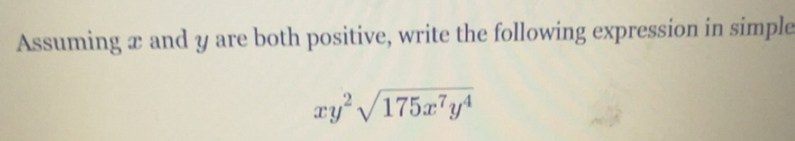 Solved: Assuming x and y are both positive, write the following ...