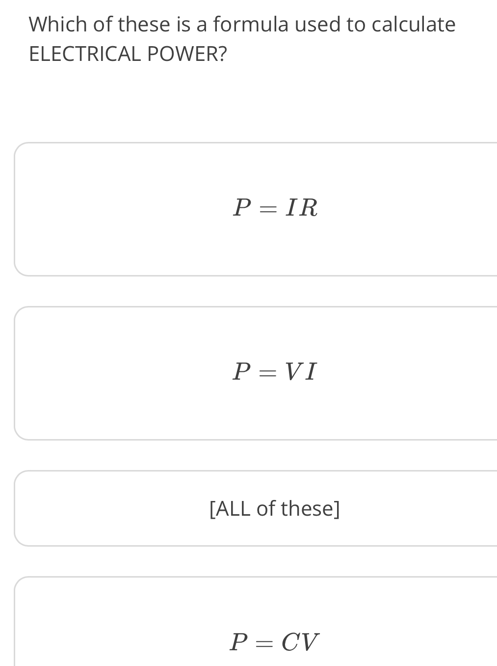 Solved: Which of these is a formula used to calculate ELECTRICAL POWER ...