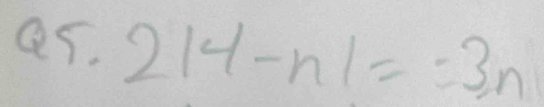 as. 2|4-n|==3n