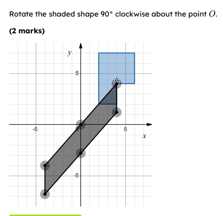 Solved: Rotate the shaded shape 90° clockwise about the point O. (2 ...